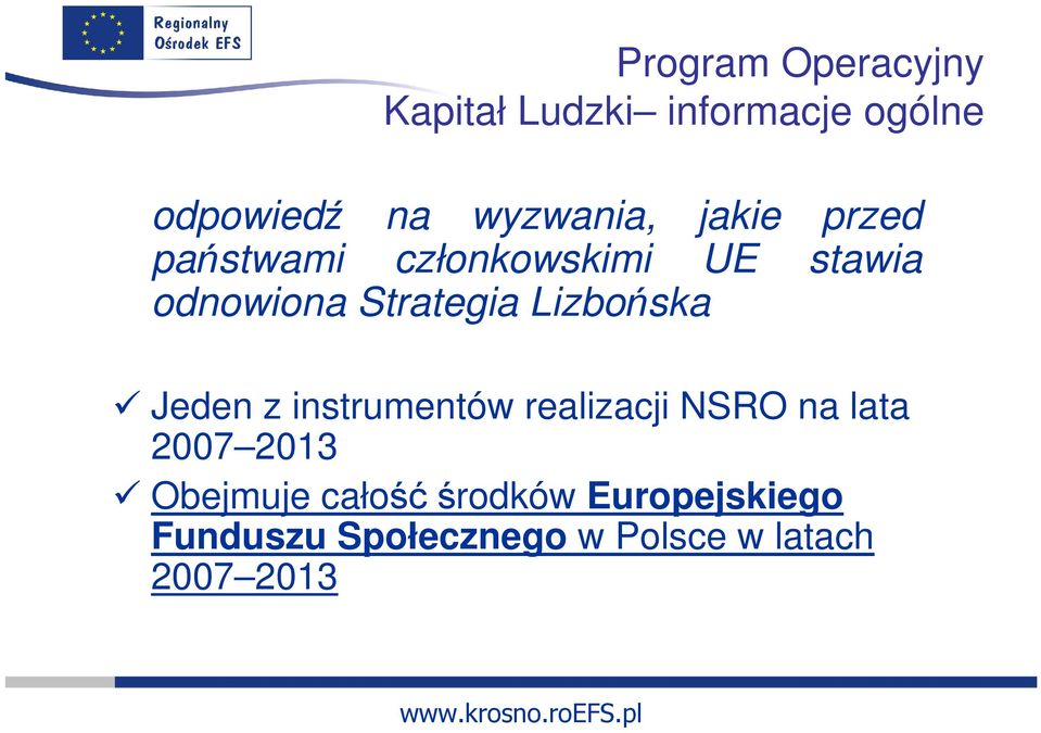 Strategia Lizbońska Jeden z instrumentów realizacji NSRO na lata 2007