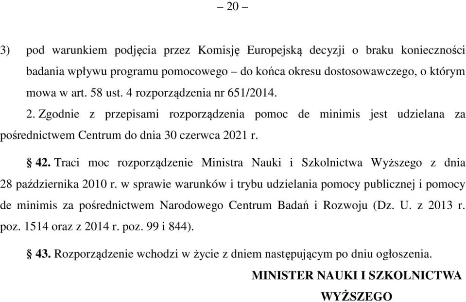 Traci moc rozporządzenie Ministra Nauki i Szkolnictwa Wyższego z dnia 28 października 2010 r.