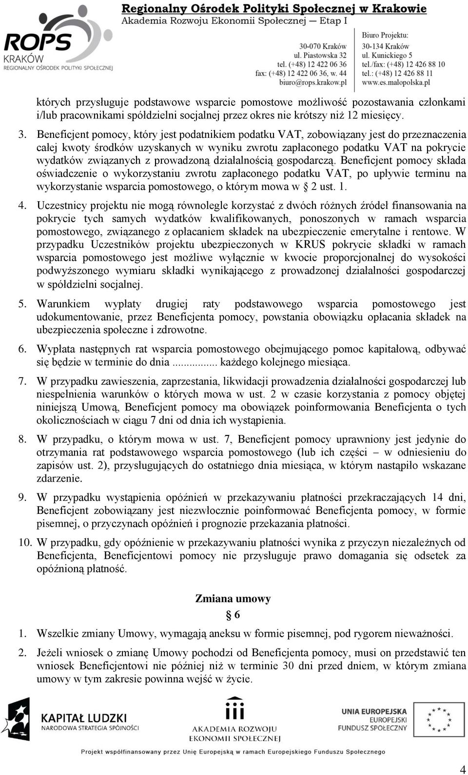 prowadzoną działalnością gospodarczą.