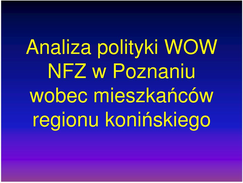 Poznaniu wobec