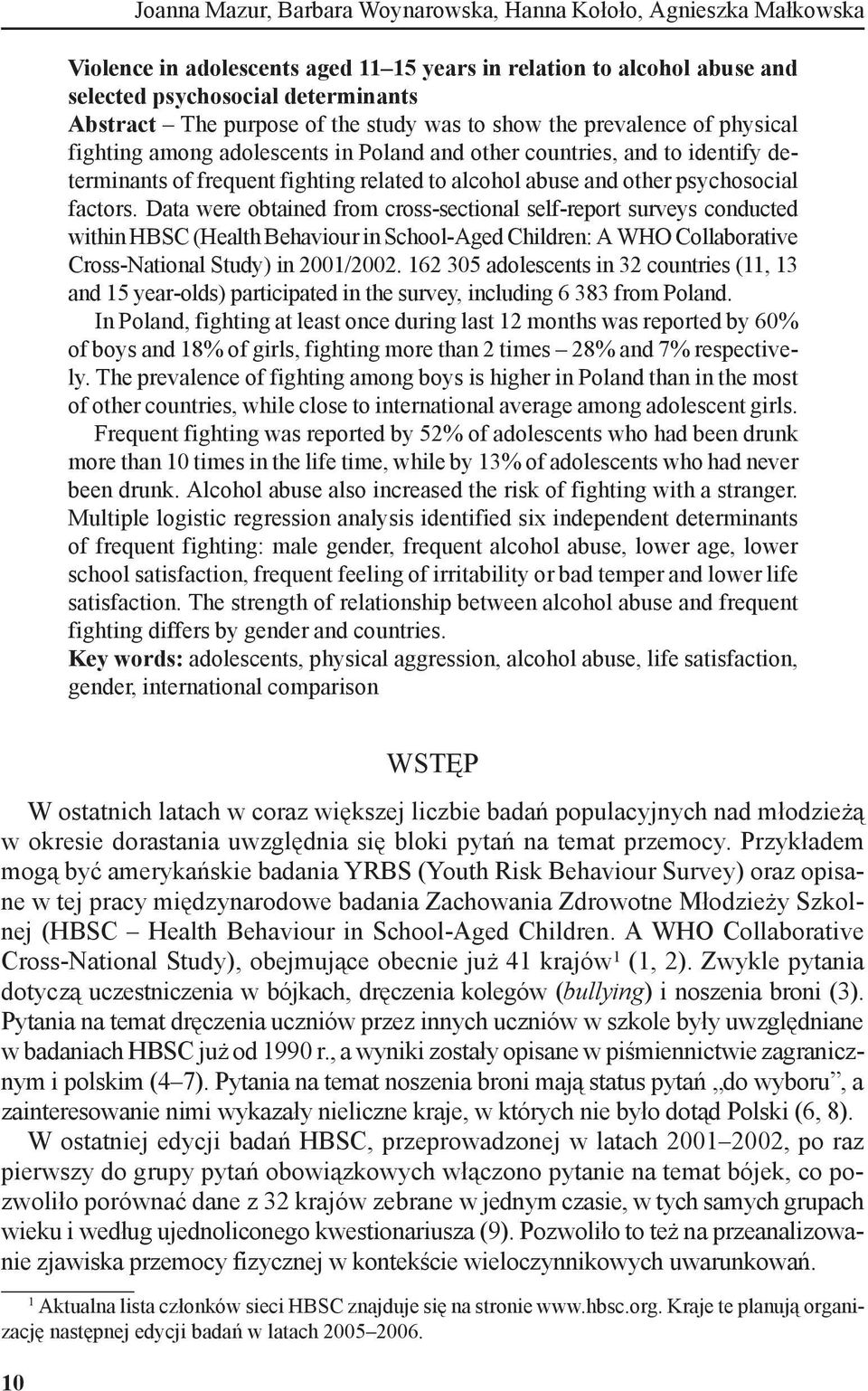psychosocial factors.