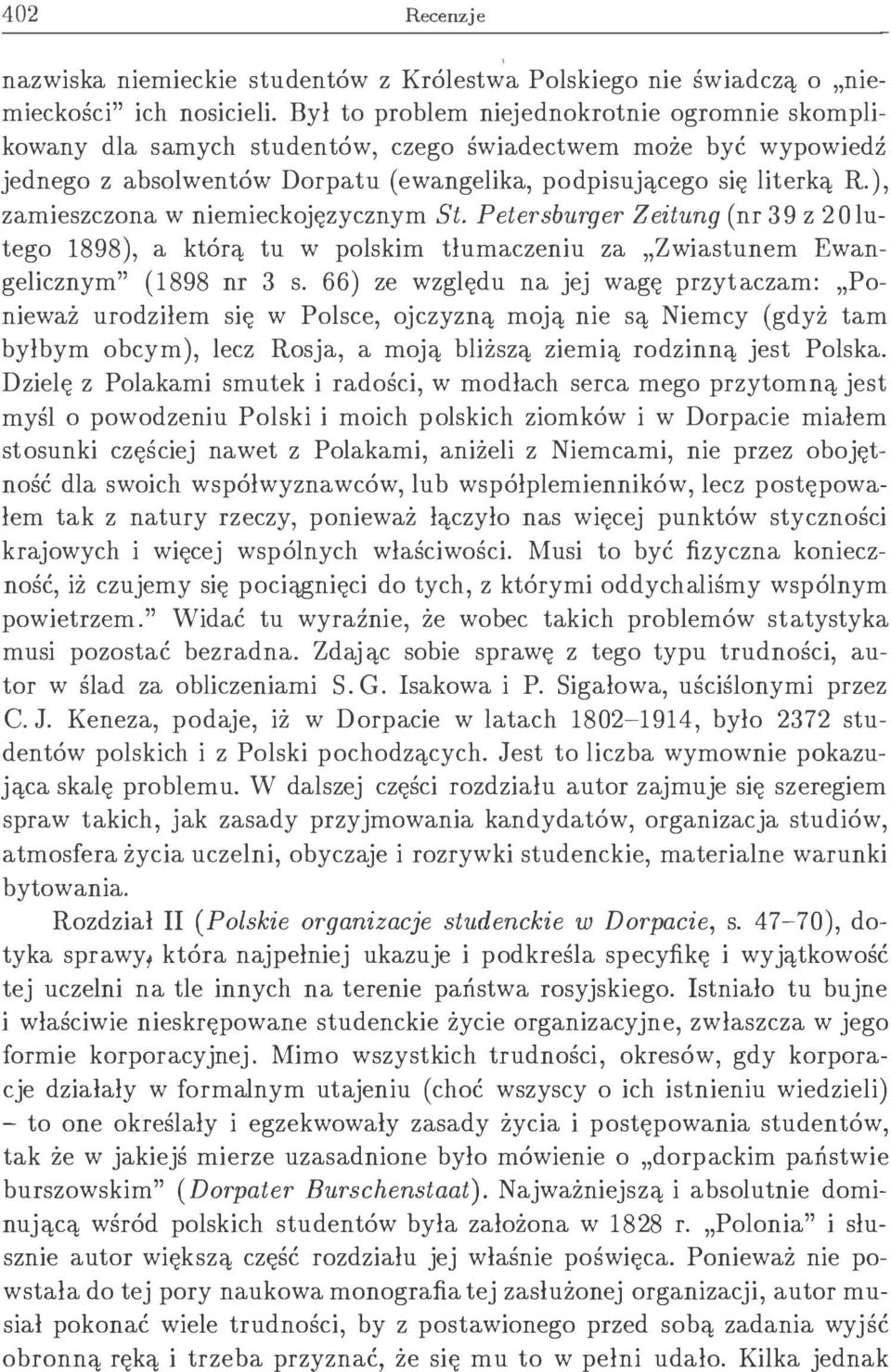 ), zamieszczona w niemieckojęzycznym St. Petersburger Zeitung (nr 39 z 20 lutego 1898), a którą tu w polskim tłumaczeniu za Zwiastunem Ewangelicznym" (1898 nr 3 s.