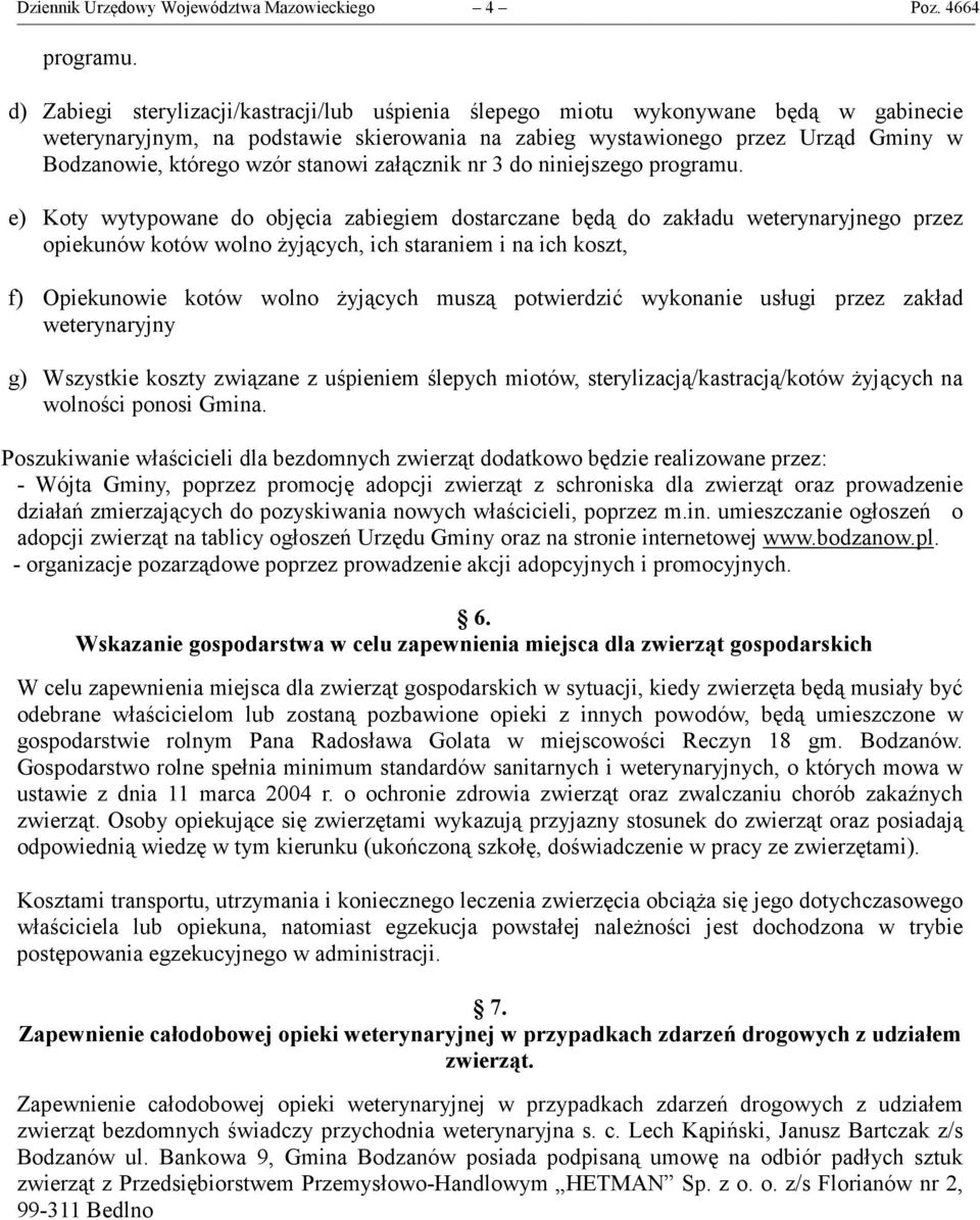 stanowi załącznik nr 3 do niniejszego programu.
