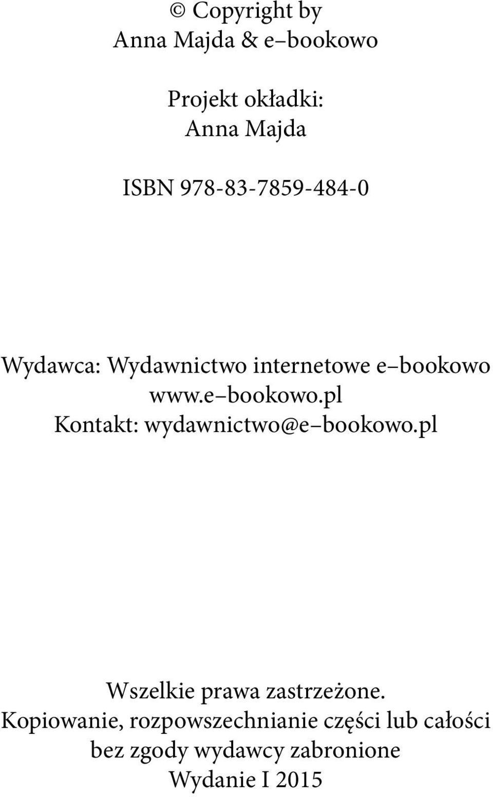 www.e bookowo.pl Kontakt: wydawnictwo@e bookowo.