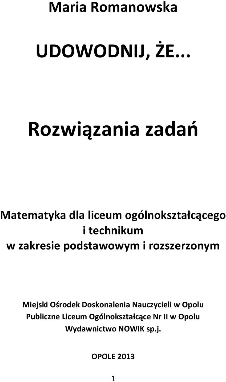 rozszerzonym Miejski Ośrodek Doskonalenia Nauczycieli w Opolu