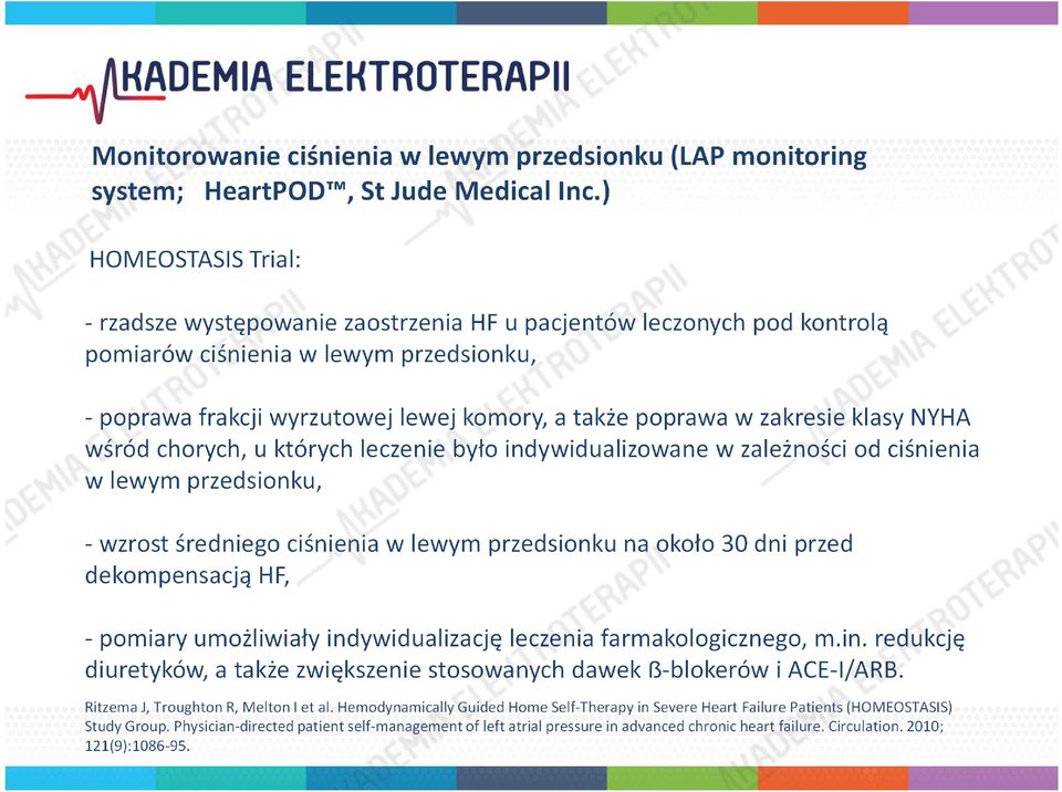 zakresie klasy NYHA wśród chorych, u których leczenie było indywidualizowane w zależności od ciśnienia w lewym przedsionku, -wzrost średniego ciśnienia w lewym przedsionku na około 30 dni przed