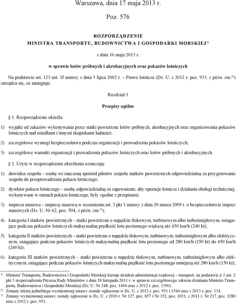 2) ) zarządza się, co następuje: 1.