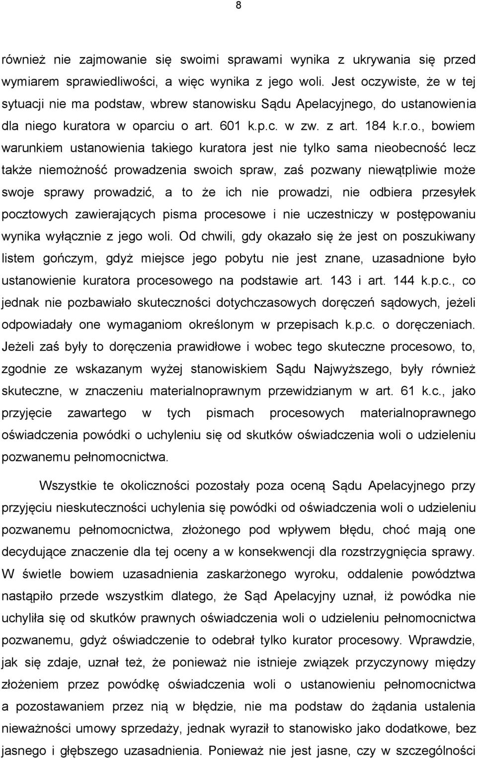 zywiste, że w tej sytuacji nie ma pod