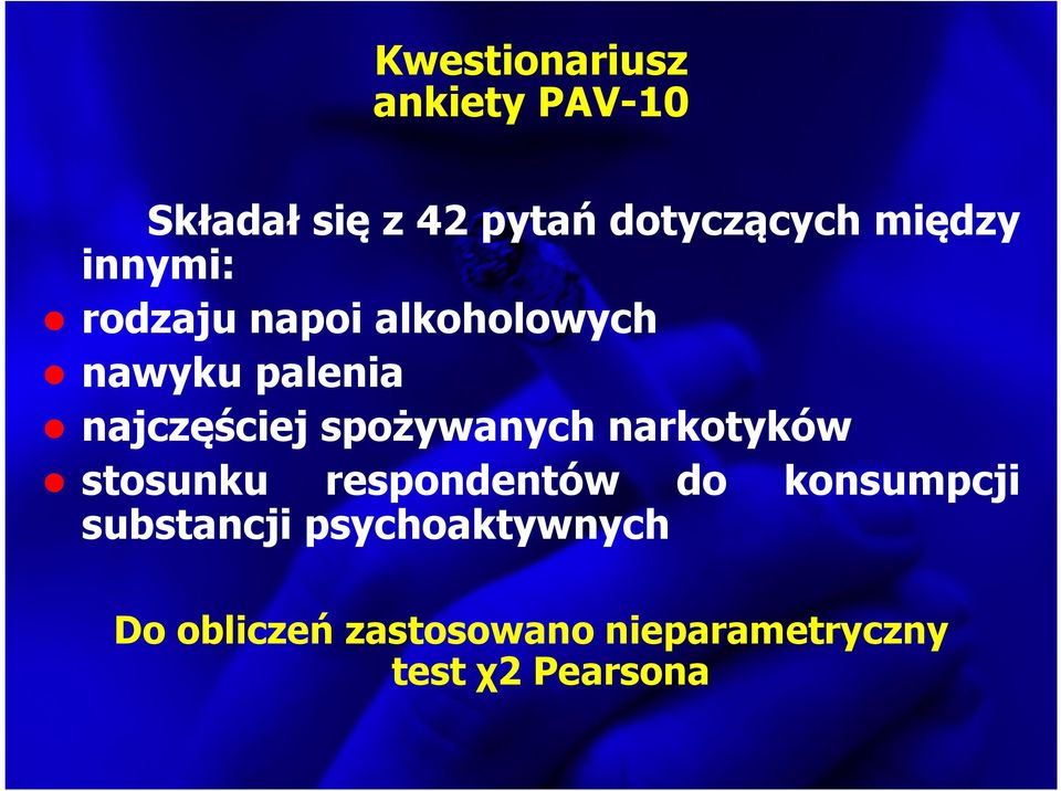 najczęściej spożywanych narkotyków stosunku respondentów do konsumpcji