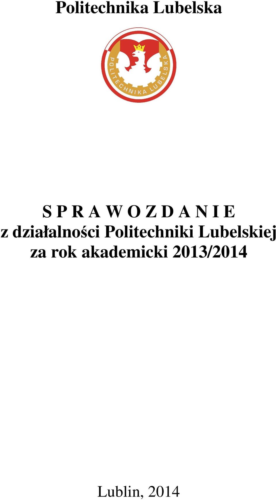 Politechniki Lubelskiej za rok