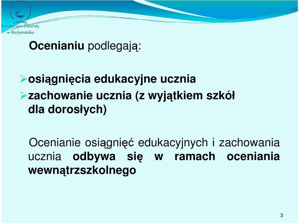 Ocenianie osiągnięć edukacyjnych i zachowania