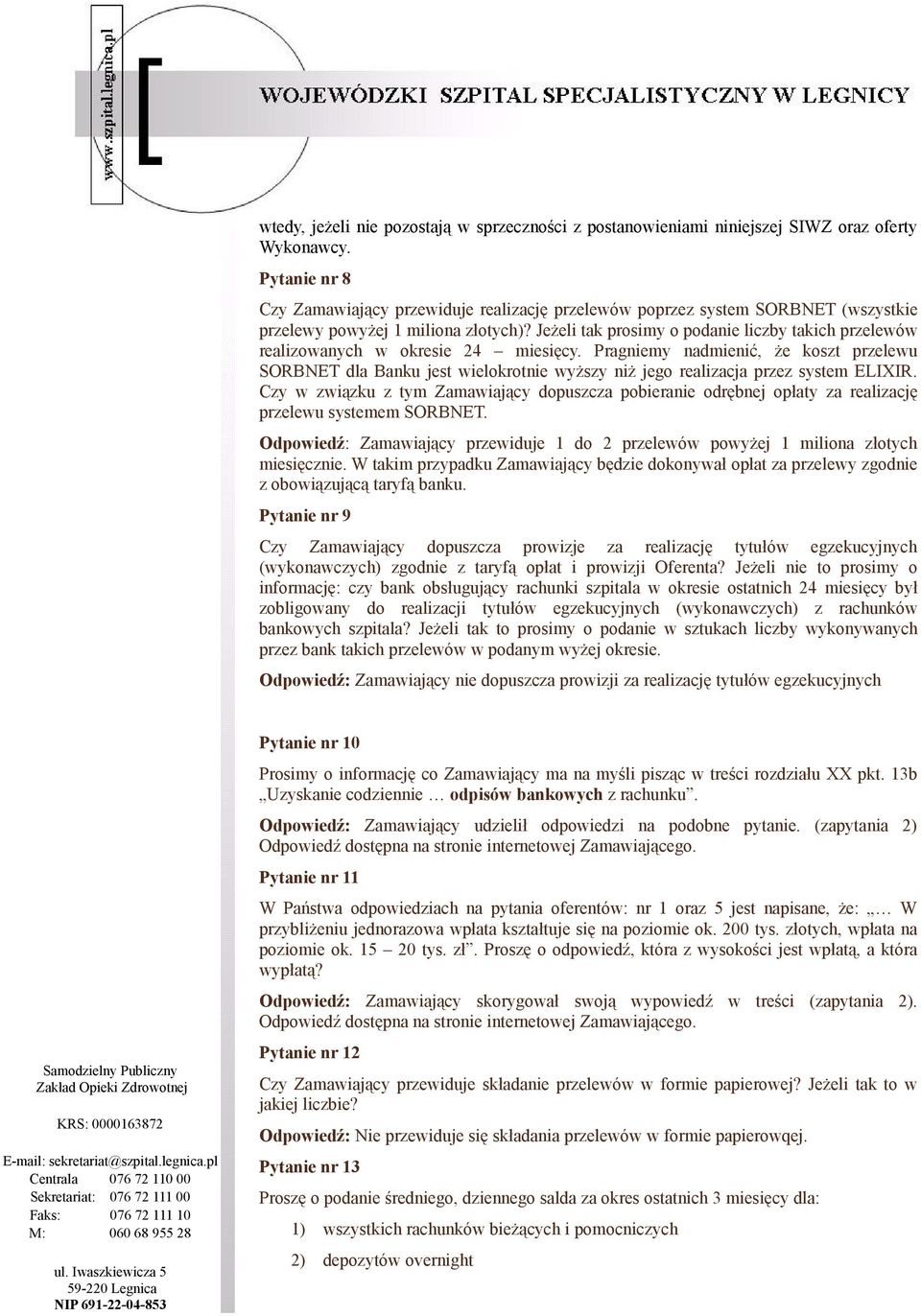 Jeżeli tak prosimy o podanie liczby takich przelewów realizowanych w okresie 24 miesięcy.