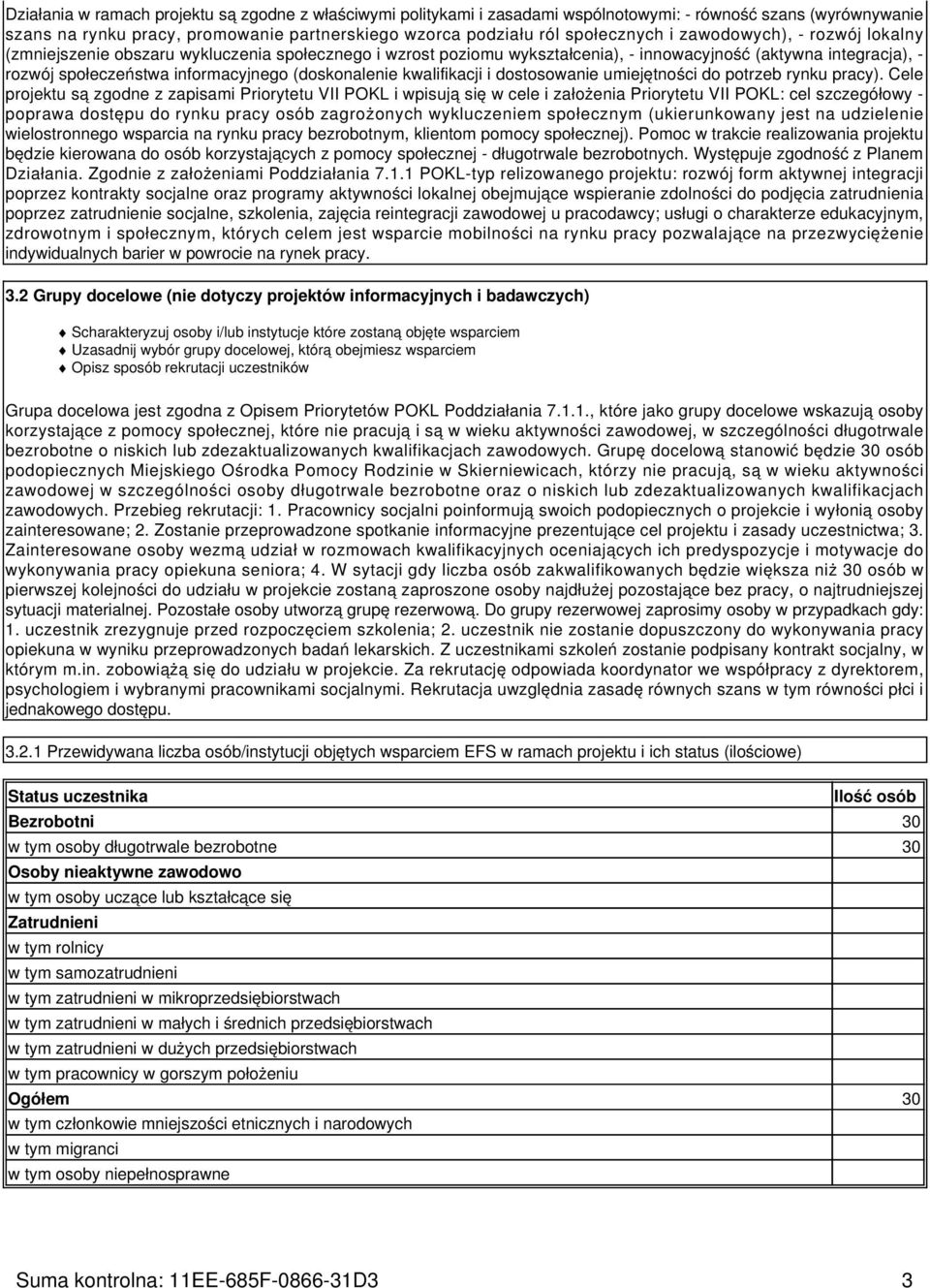 kwalifikacji i dostosowanie umiejętności do potrzeb rynku pracy).
