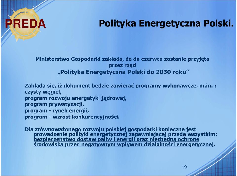 zawierać programy wykonawcze, m.in.