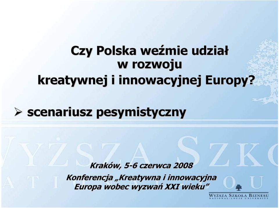 kreatywnej i