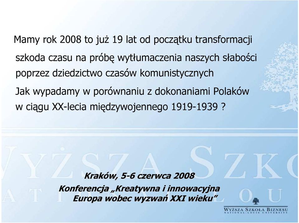 dziedzictwo czasów komunistycznych Jak wypadamy w porównaniu