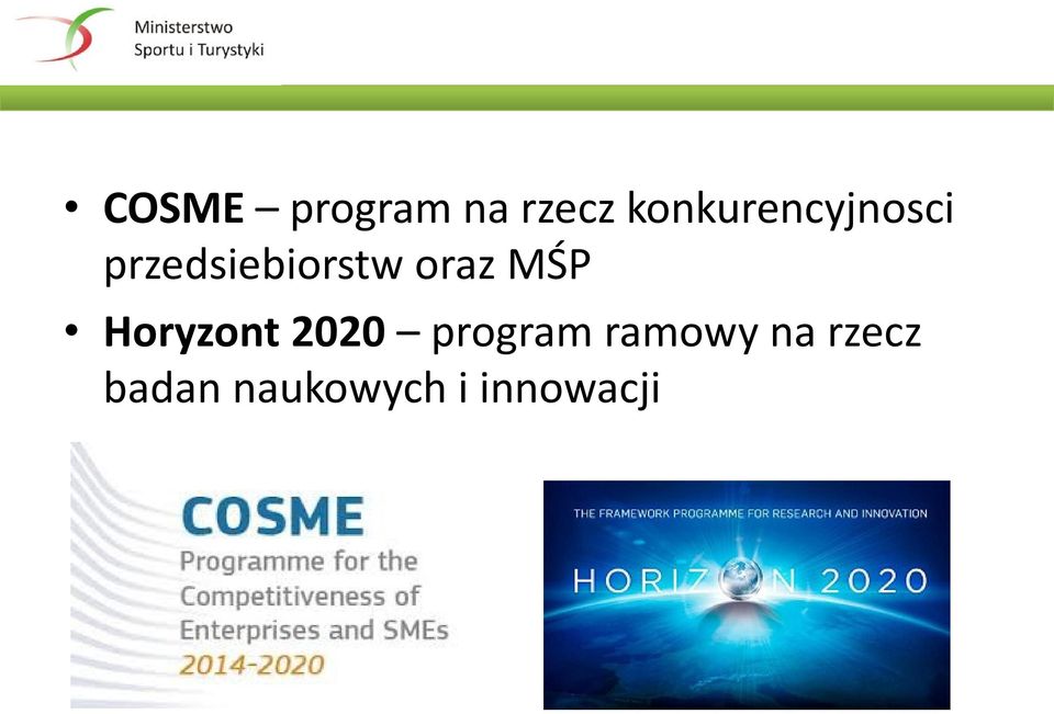 oraz MŚP Horyzont 2020 program