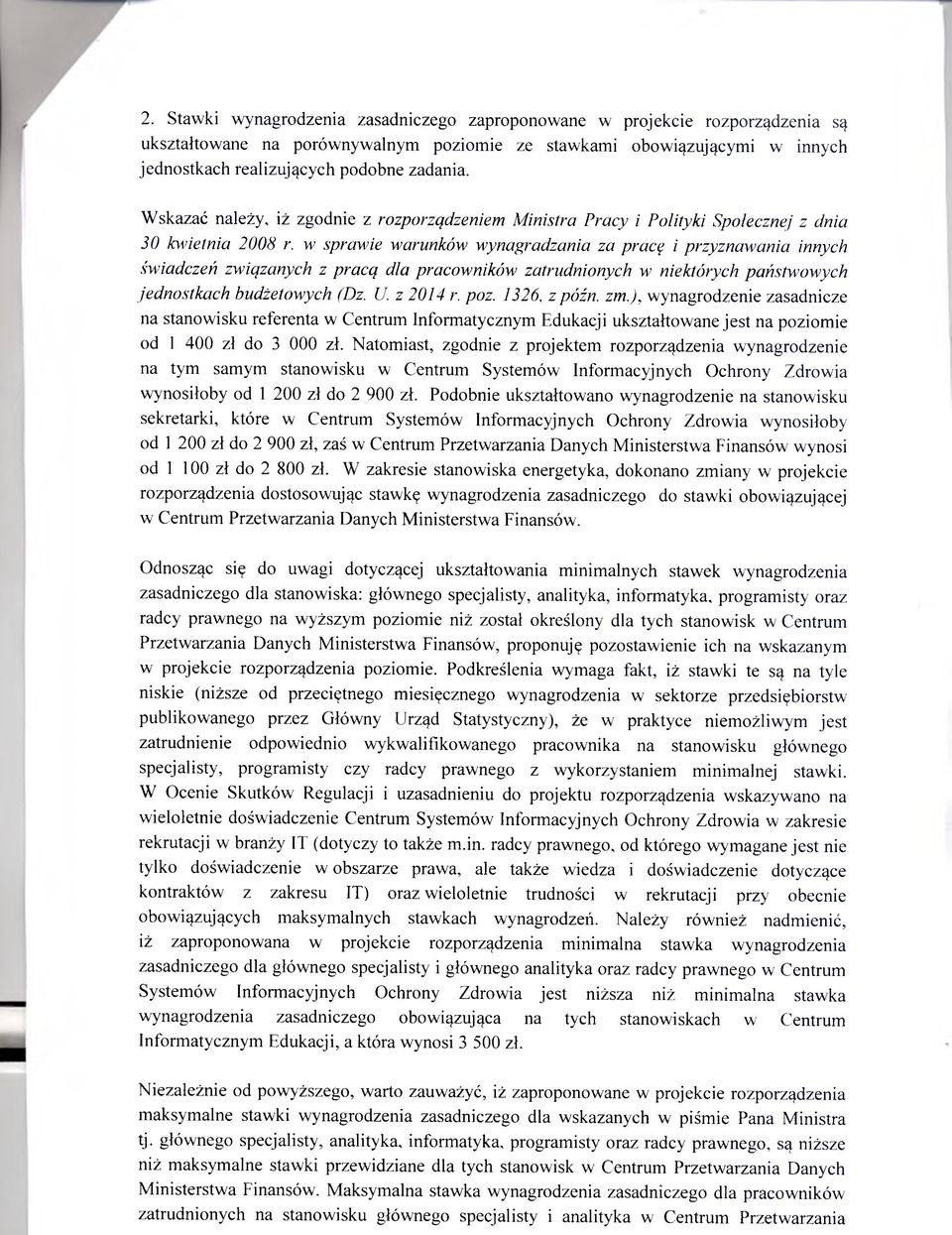 w sprawie warunków wynagradzania za pracę i przyznawania innych świadczeń związanych z pracą dla pracowników zatrudnionych w niektórych państwowych jednostkach budżetowych (Dz. U. z 2014 r. poz.