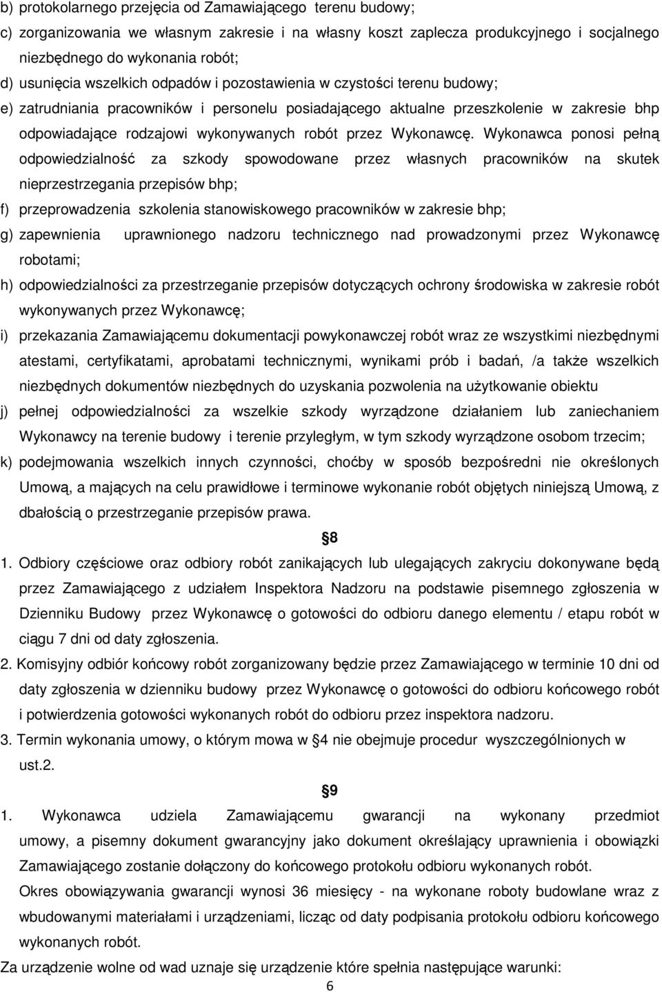 przez Wykonawcę.