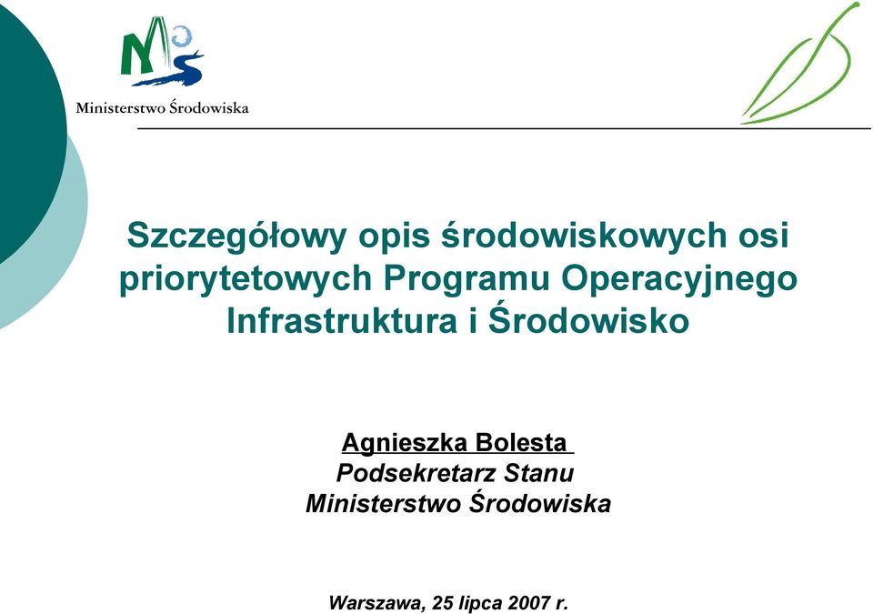 Infrastruktura i Środowisko Agnieszka Bolesta