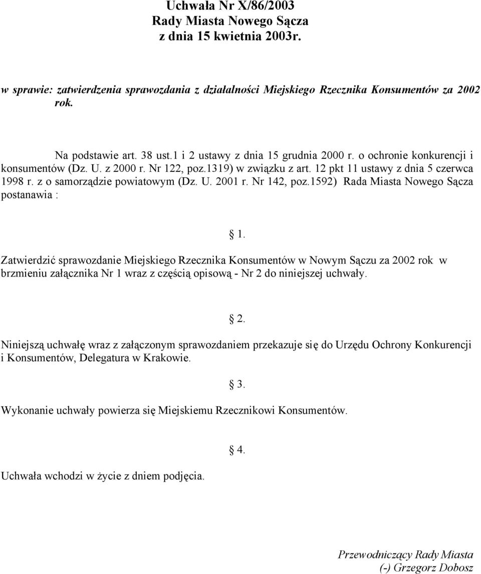 z o samorządzie powiatowym (Dz. U. 2001 r. Nr 142, poz.