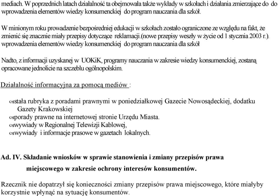 (nowe przepisy weszły w życie od 1 stycznia 2003 r.).