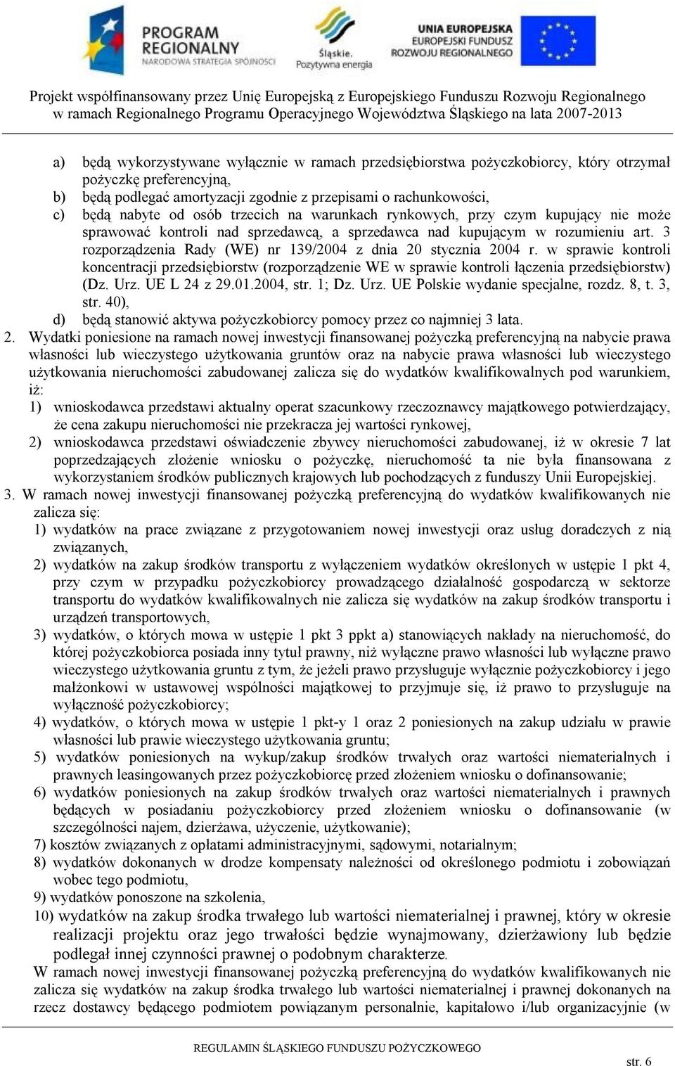 3 rozporządzenia Rady (WE) nr 139/2004 z dnia 20 stycznia 2004 r. w sprawie kontroli koncentracji przedsiębiorstw (rozporządzenie WE w sprawie kontroli łączenia przedsiębiorstw) (Dz. Urz.