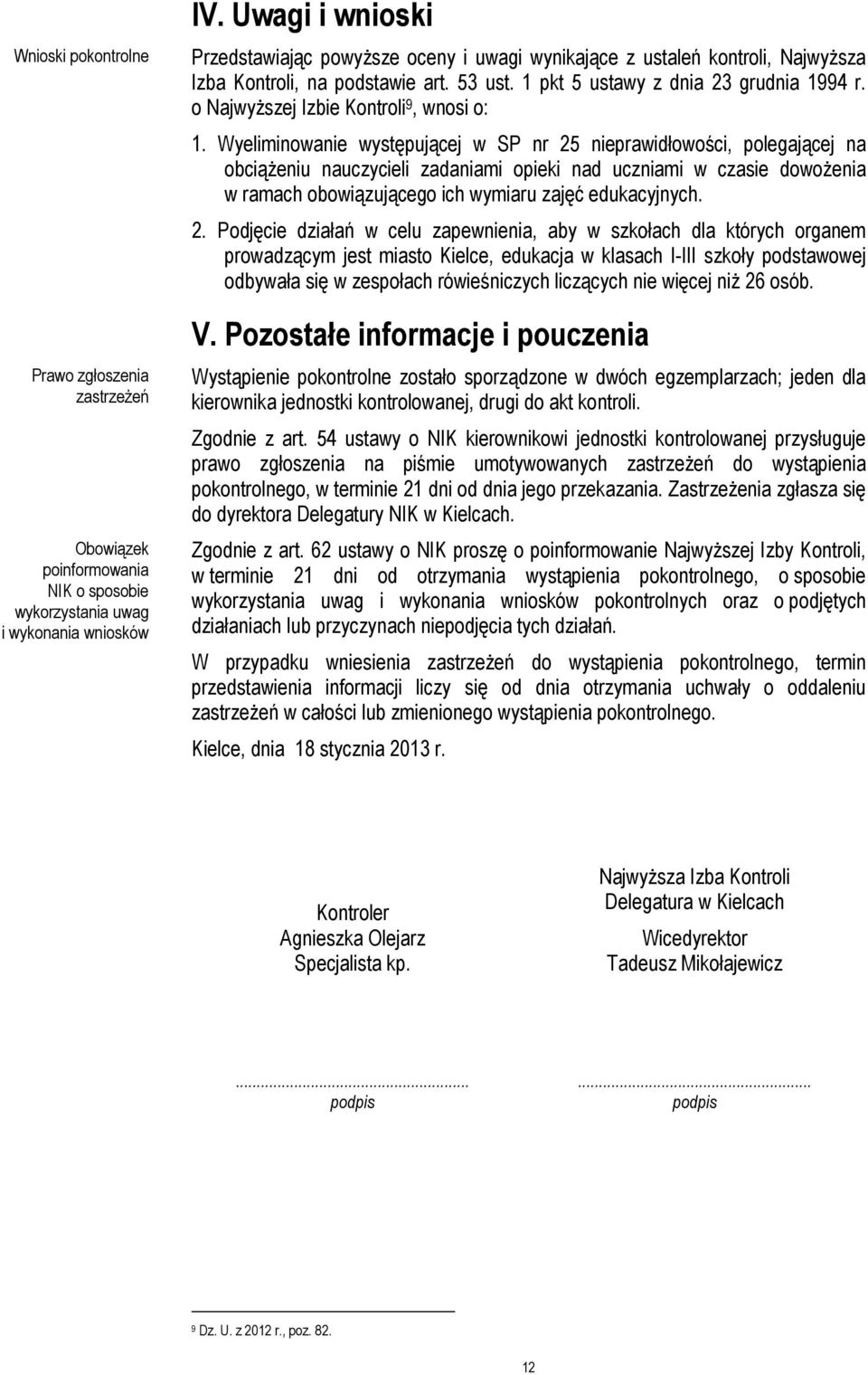o Najwyższej Izbie Kontroli 9, wnosi o: 1.