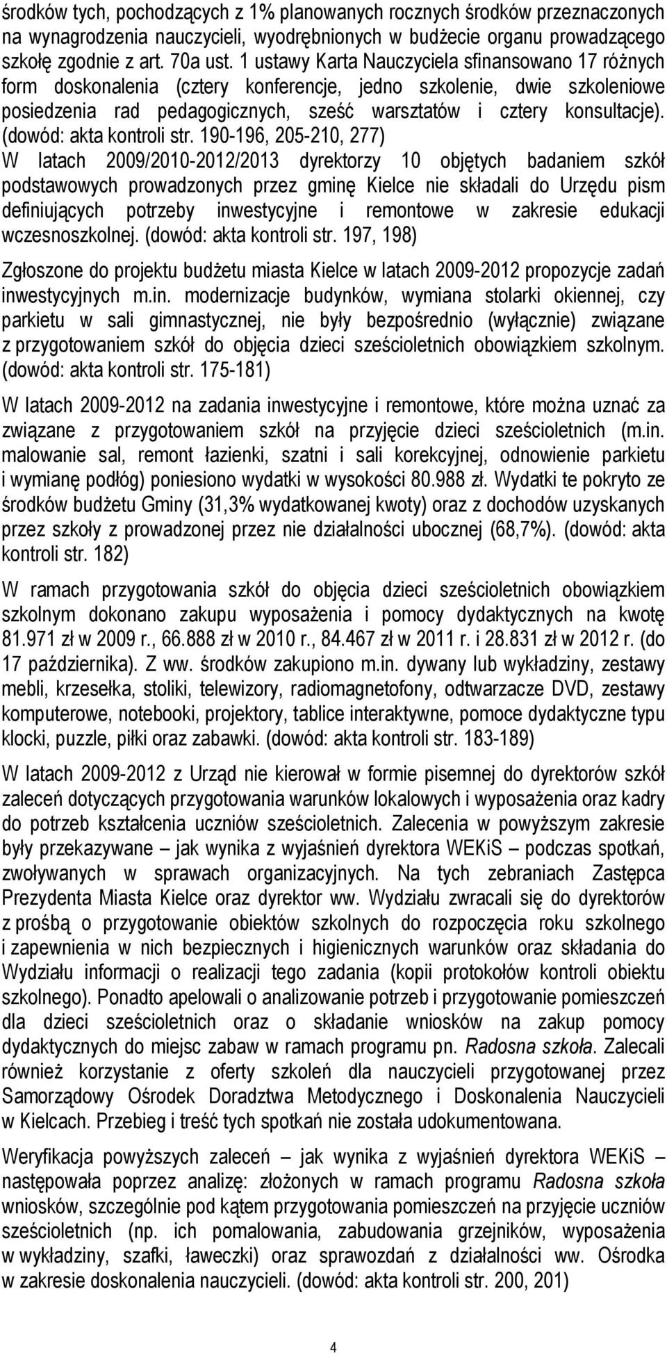 (dowód: akta kontroli str.