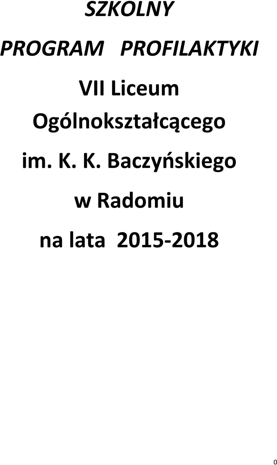 Ogólnokształcącego im. K.