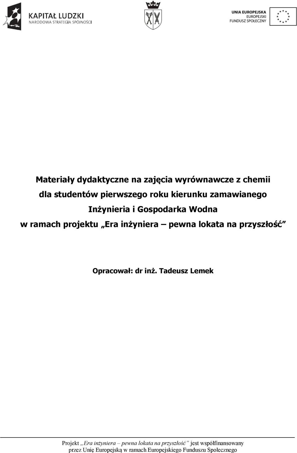 Inżynieria i Gospodarka Wodna w ramach projektu Era