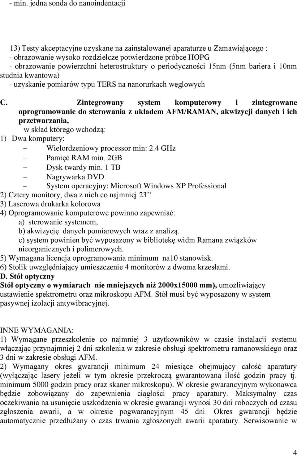 heterostruktury o periodyczności 15nm (5nm bariera i 10nm studnia kwantowa) - uzyskanie pomiarów typu TERS na nanorurkach węglowych C.