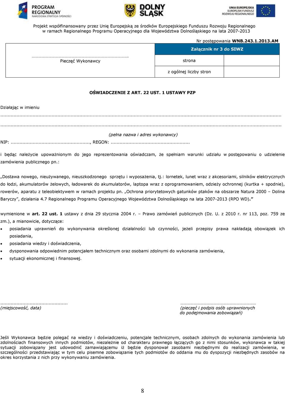 ..... (pełna nazwa i adres wykonawcy) NIP:..., REGON:.