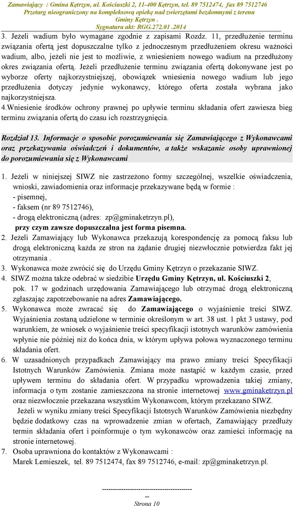 okres związania ofertą.