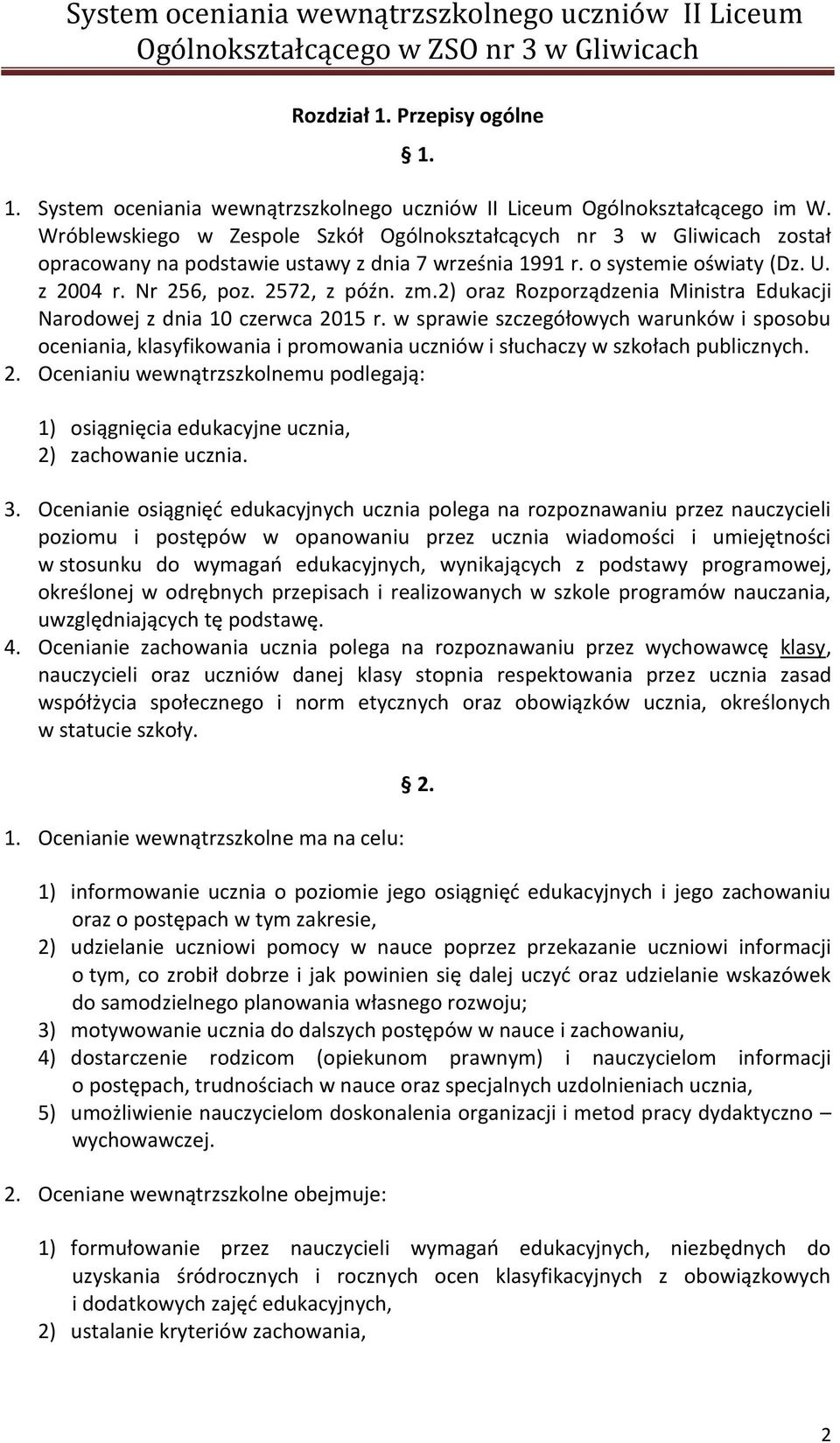 2) oraz Rozporządzenia Ministra Edukacji Narodowej z dnia 10 czerwca 2015 r.