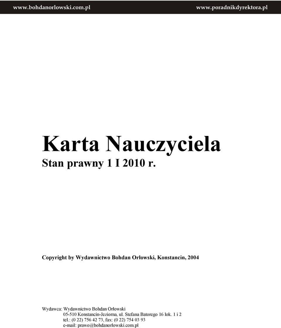 Wydawnictwo Bohdan Orłowski 05-510 Konstancin-Jeziorna, ul.