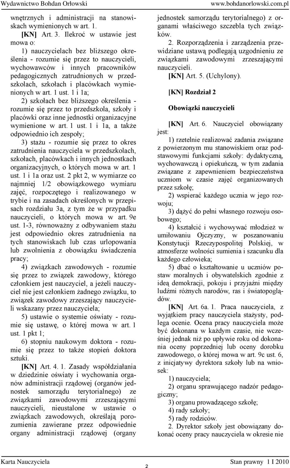 placówkach wymienionych w art. 1 ust.
