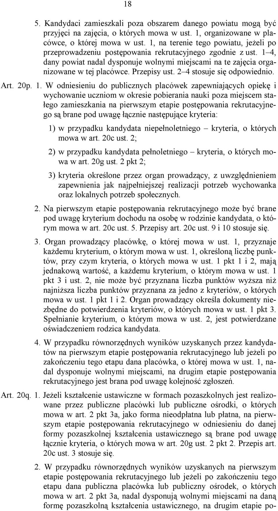 Przepisy ust. 2 4 stosuje się odpowiednio. Art. 20p. 1.