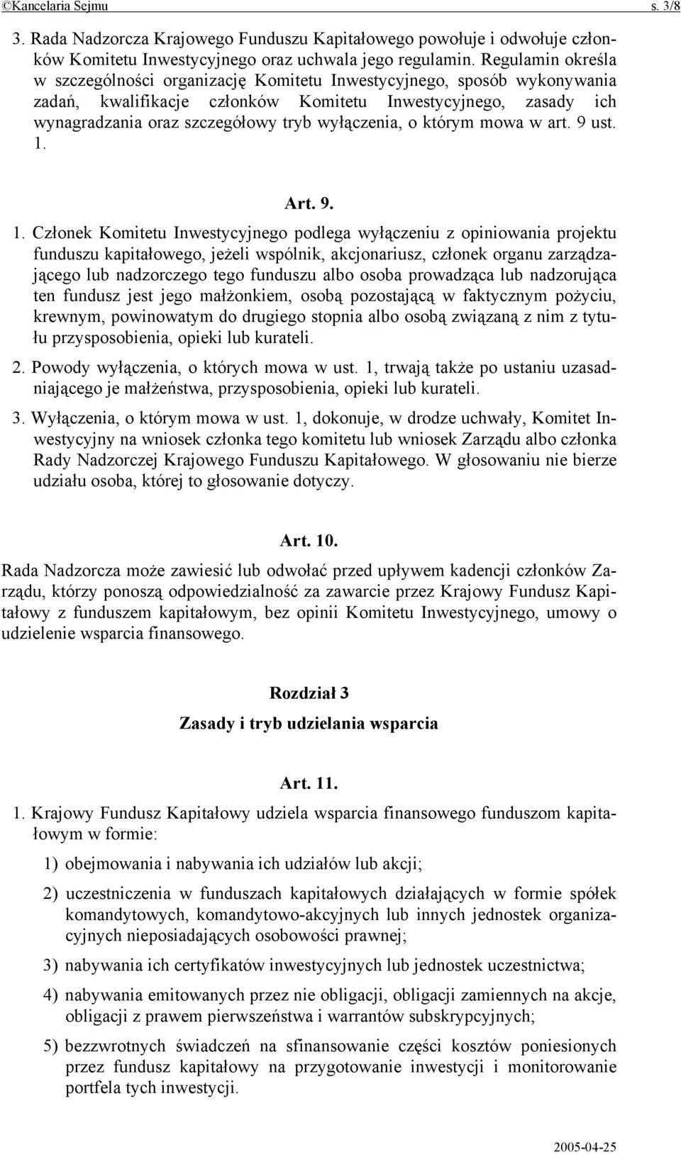 wyłączenia, o którym mowa w art. 9 ust. 1.