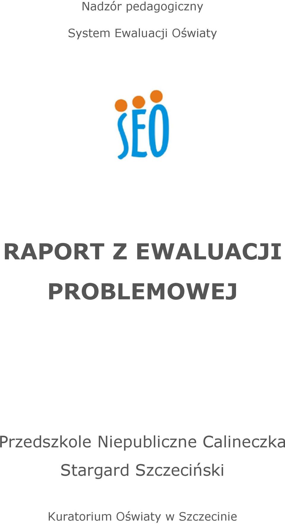 Przedszkole Niepubliczne Calineczka