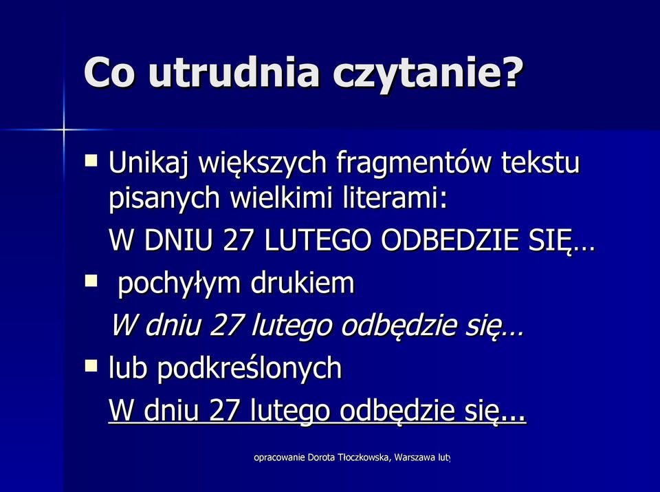 literami: W DNIU 27 LUTEGO ODBEDZIE SIĘ pochyłym