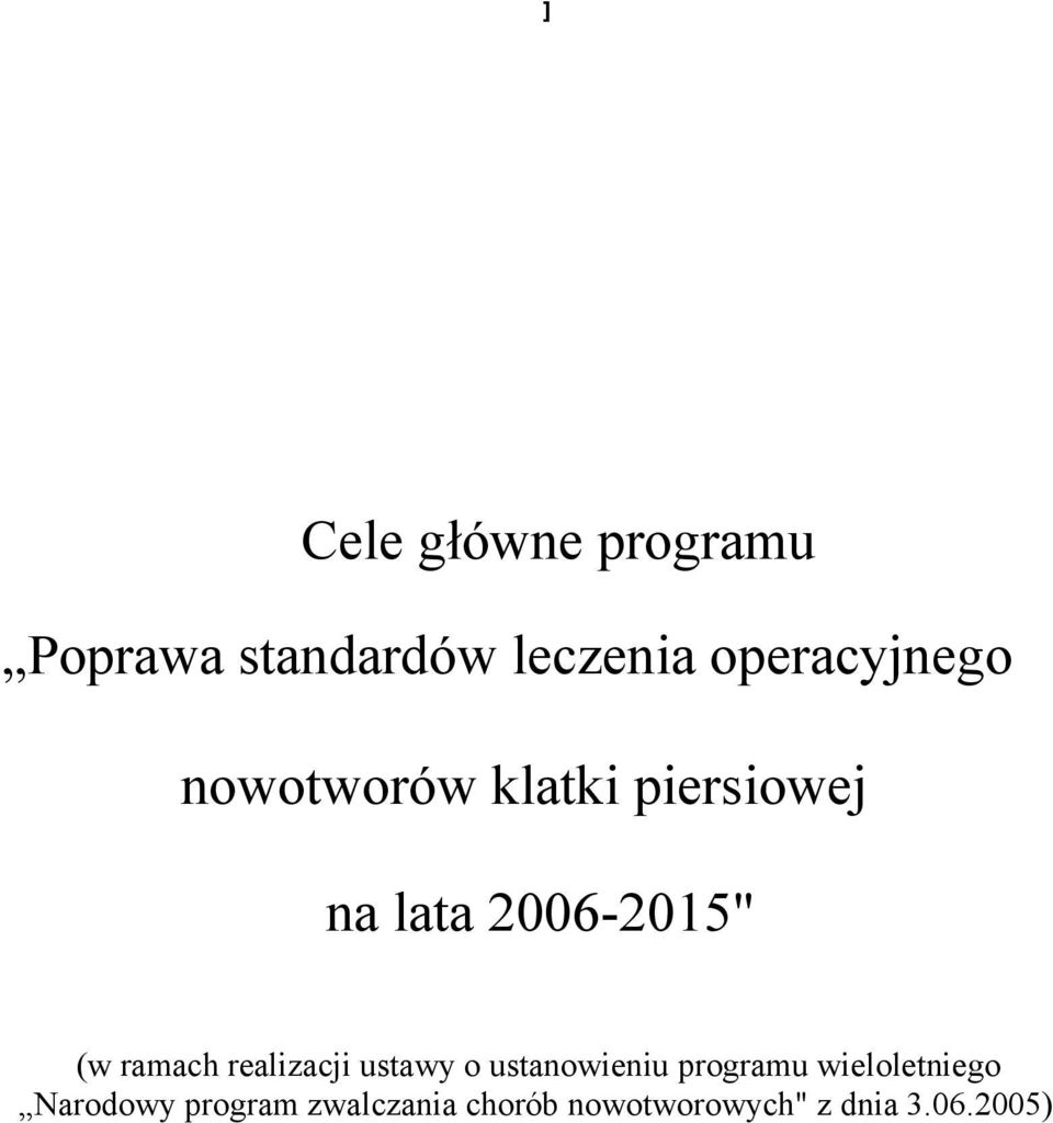 (w ramach realizacji ustawy o ustanowieniu programu
