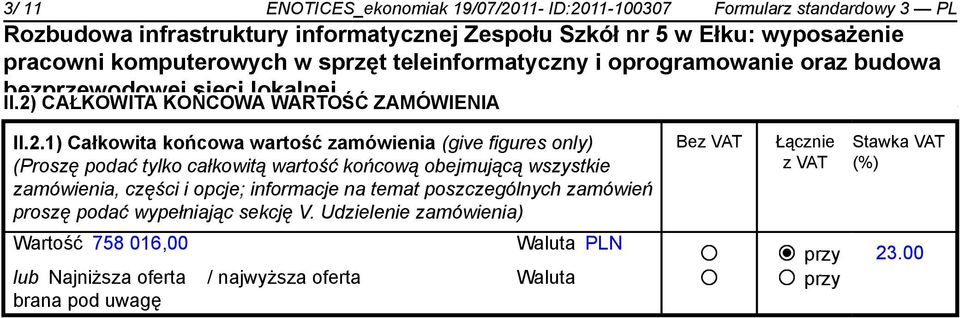 11-100307 Formularz standardowy 3 PL II.2)