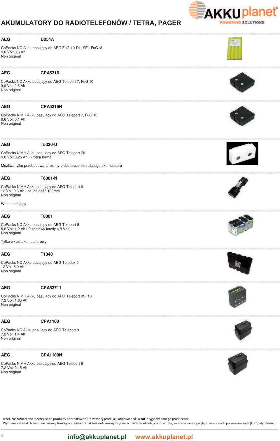 przebudowa, prosimy o dostarczenie zużytego akumulatora AEG T6001-N CoPacks NiMH Akku pasujący do AEG Teleport 6 12 Volt 0,6 Ah - ca.