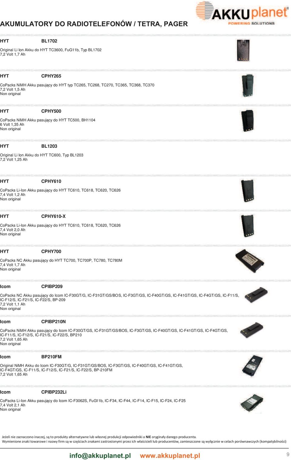 CoPacks Li-Ion Akku pasujący do HYT TC610, TC618, TC620, TC626 7,4 Volt 1,2 Ah HYT CPHY610-X CoPacks Li-Ion Akku pasujący do HYT TC610, TC618, TC620, TC626 7,4 Volt 2,0 Ah HYT CPHY700 CoPacks NC Akku