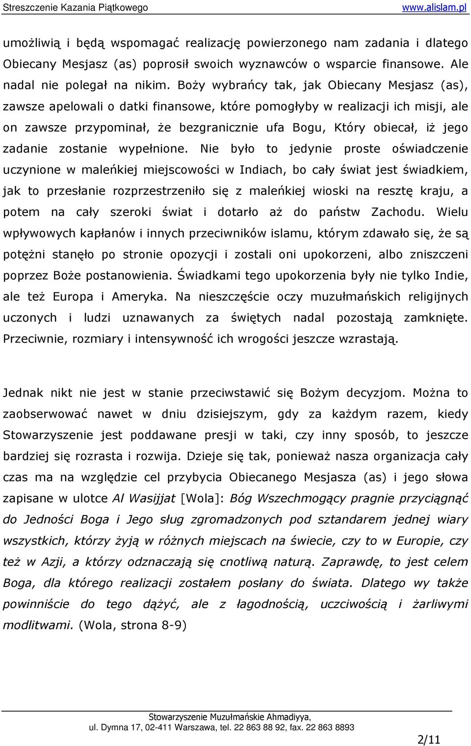 zadanie zostanie wypełnione.