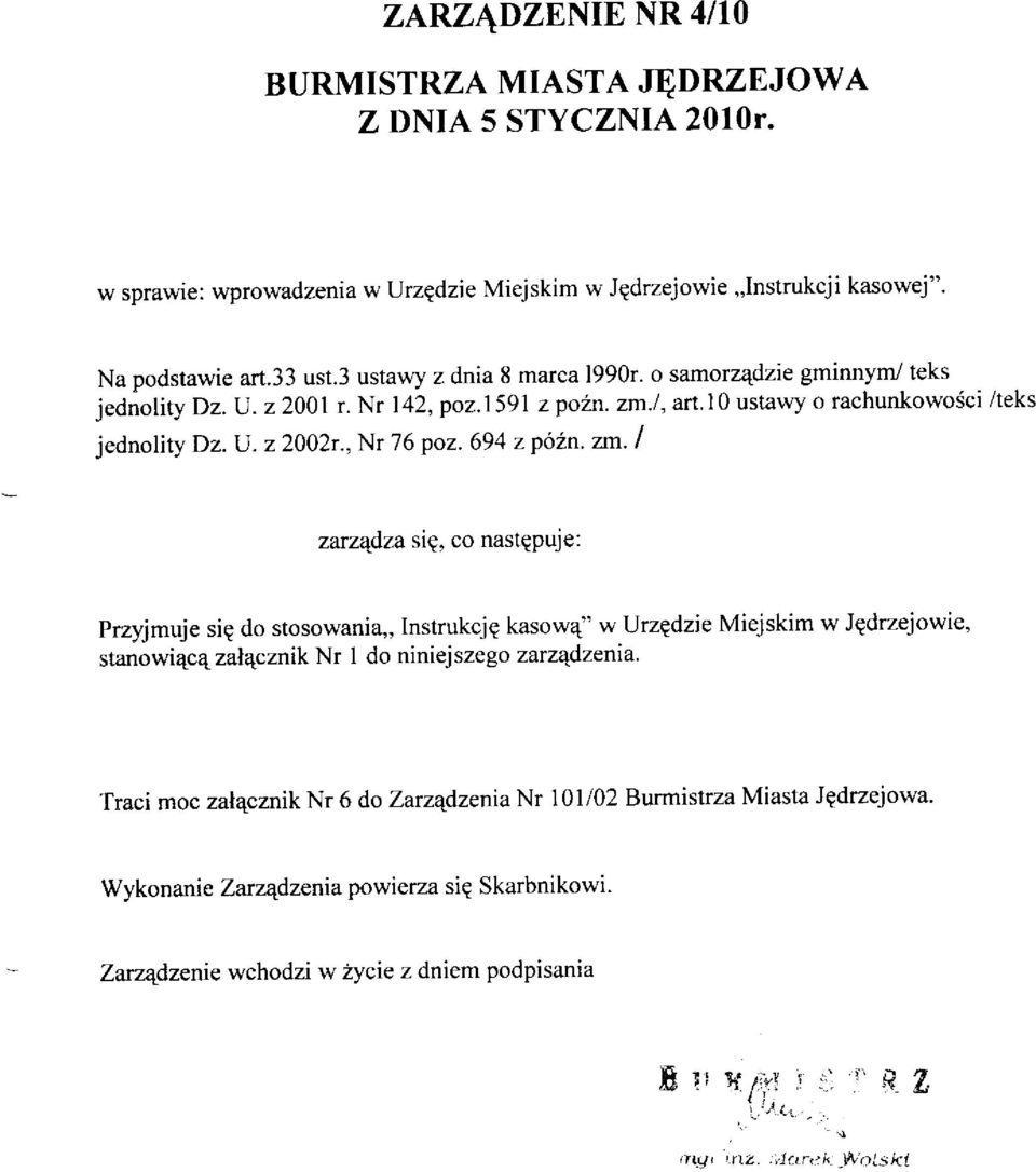 . Nr 76 poz. 694 z pó2n. zm.