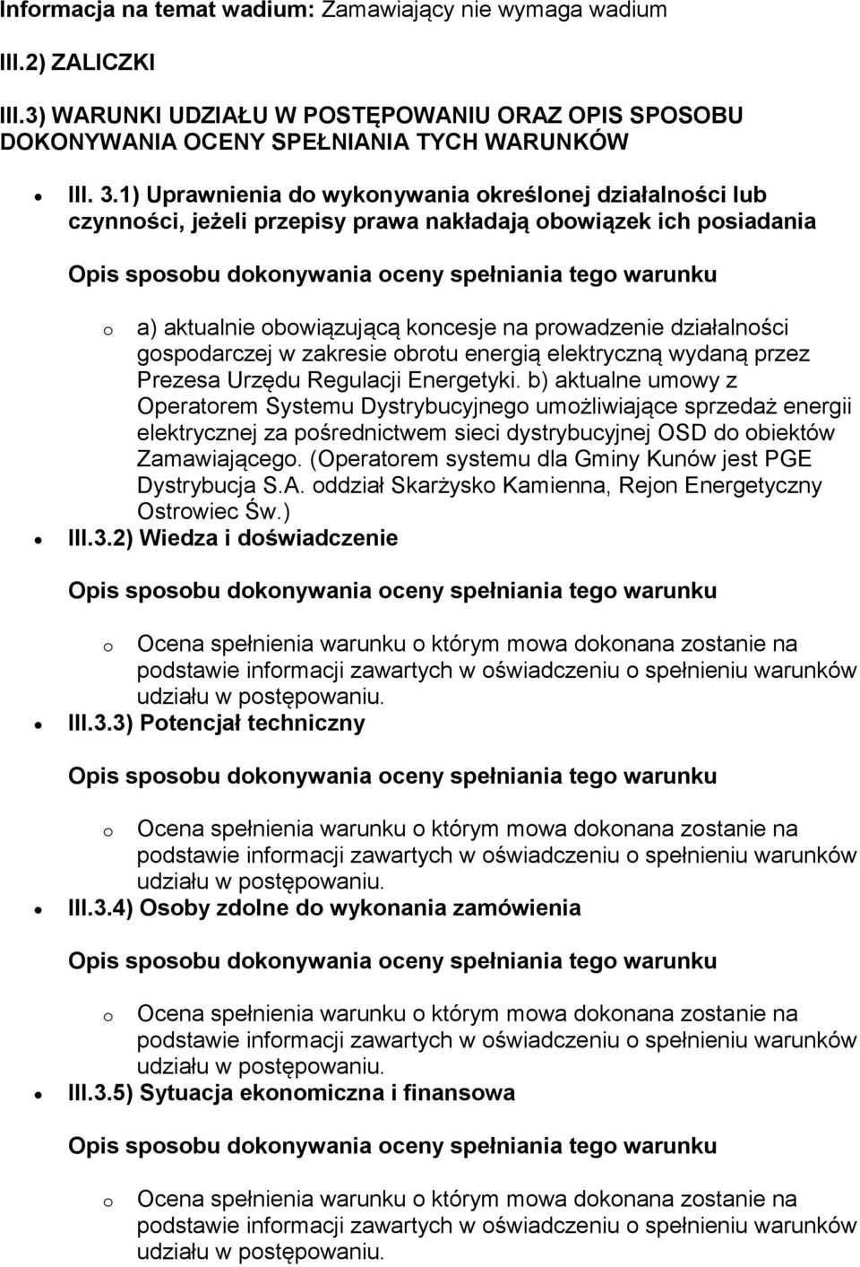 gospodarczej w zakresie obrotu energią elektryczną wydaną przez Prezesa Urzędu Regulacji Energetyki.