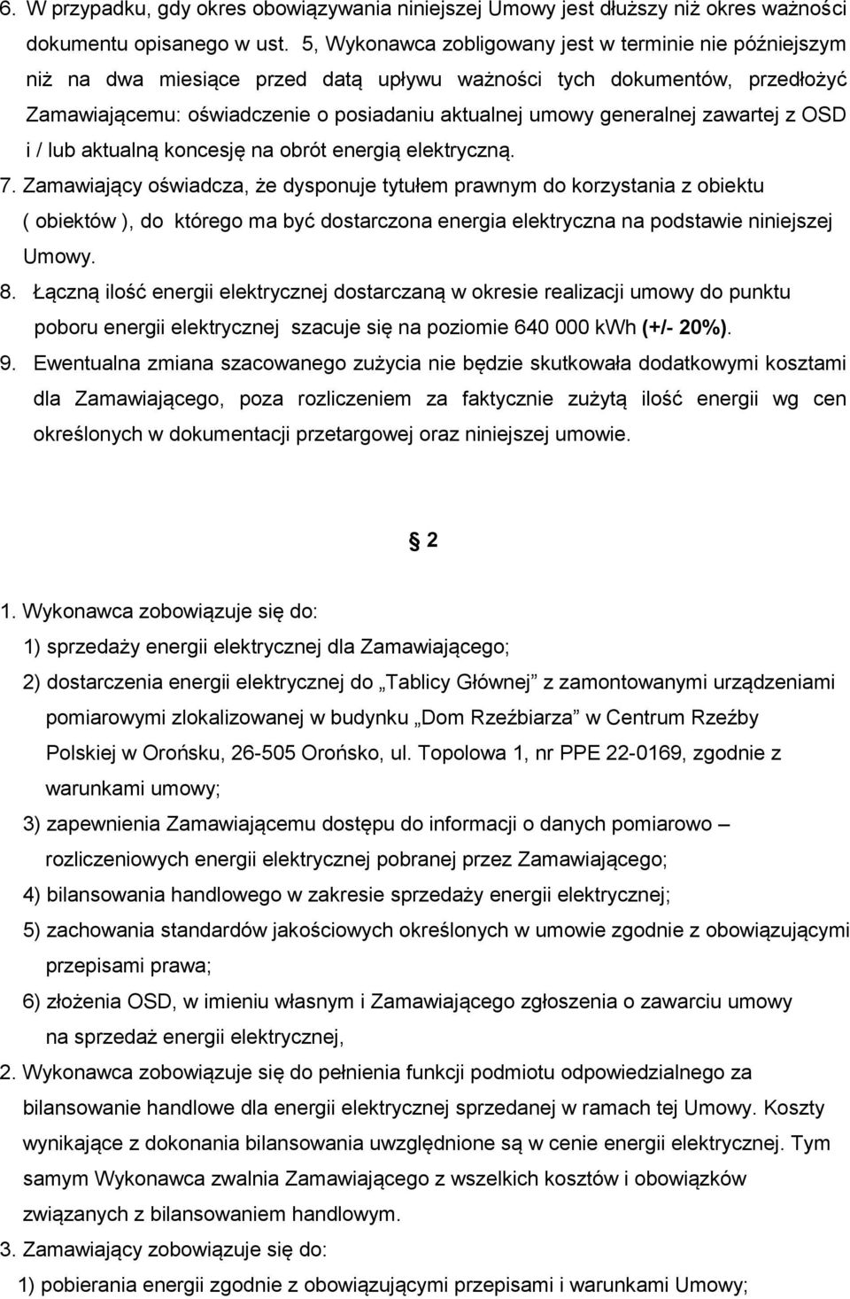 zawartej z OSD i / lub aktualną koncesję na obrót energią elektryczną. 7.