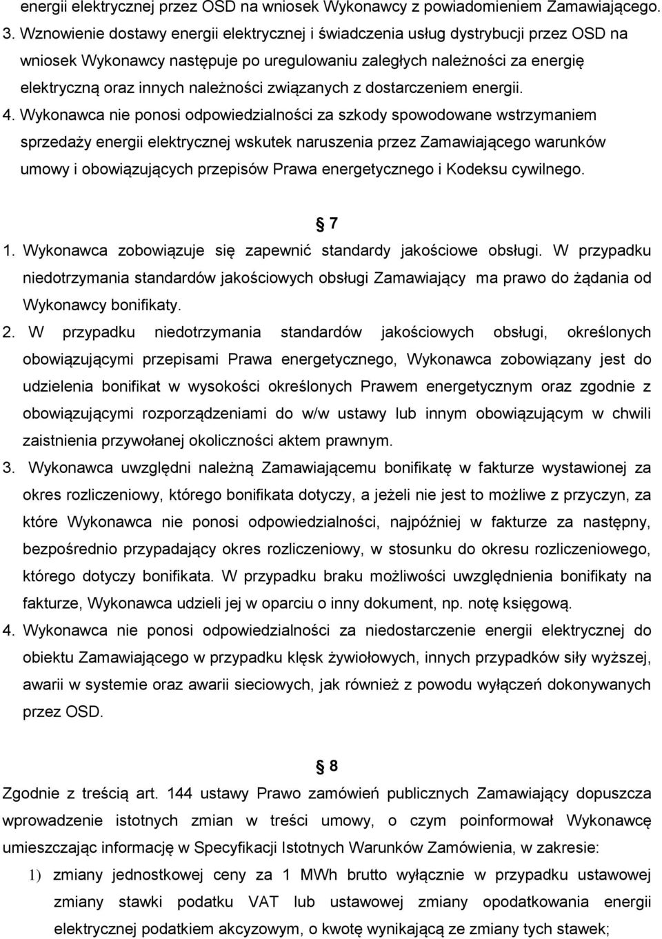 związanych z dostarczeniem energii. 4.